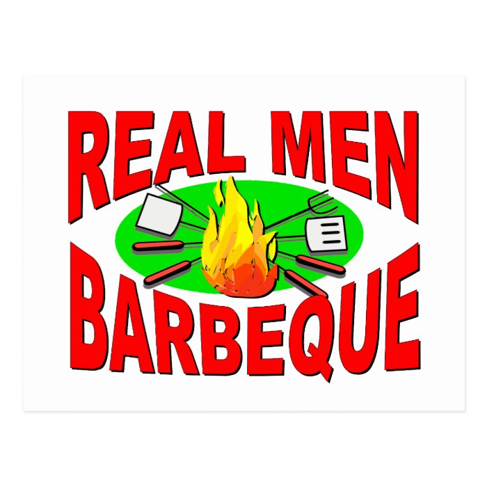 Real Men Barbeque. Funny Design for The BBQ King. Postcard