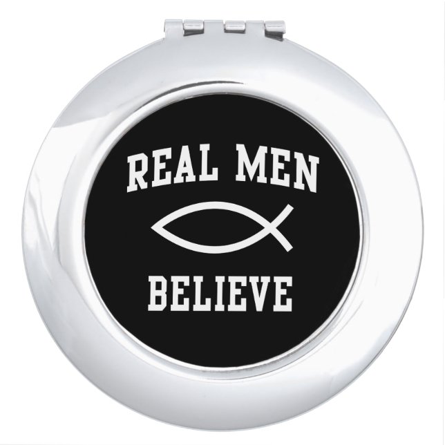 Real Men Believe Compact Mirror (Front)