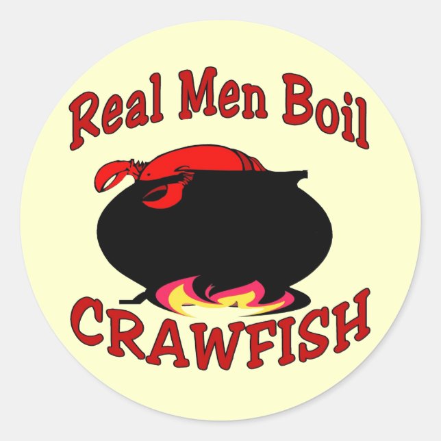 Real Men Boil Crawfish Classic Round Sticker (Front)