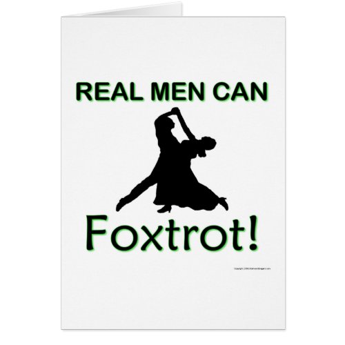 Real Men Can Foxtrot