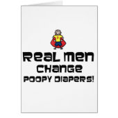 Real Men Change Poopy Diapers (Front)