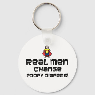 Real Men Change Poopy Diapers Keychain
