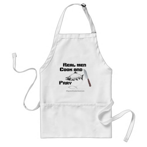 Real Men Cook and Pray Christian Adult Apron