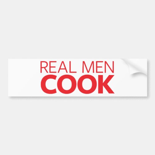 Real Men Cook Bumper Sticker