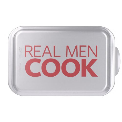 Real Men Cook Cake Pan