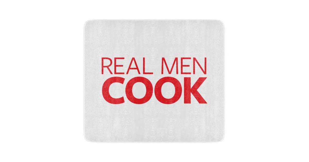 Cutting Board for Men, Fathers Day Gift, Real Men Cook, Man Cave