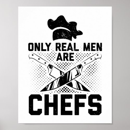 Real Men Cooking  Cook Hobby Chef Food Gift Ideas Poster