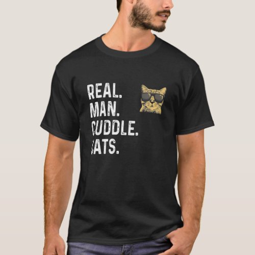 Real Men Cuddle Cats shirt Funny Cat Fathers Gift