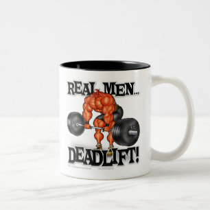 REAL MEN DEADLIFT! Two-Tone COFFEE MUG