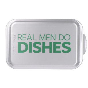 Real Men Do Dishes Cake Pan