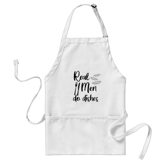 Real Men Do Dishes // Funny Quote Adult Apron (Front)