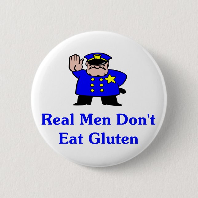Real Men Don't Eat Gluten Button (Front)
