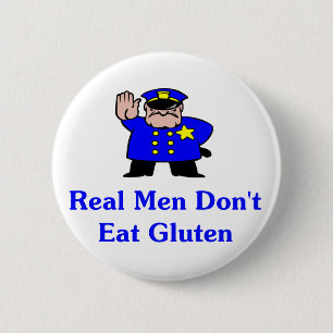 Real Men Don't Eat Gluten Button