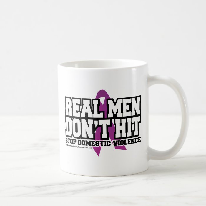 Real Men Don't Hit Coffee Mug