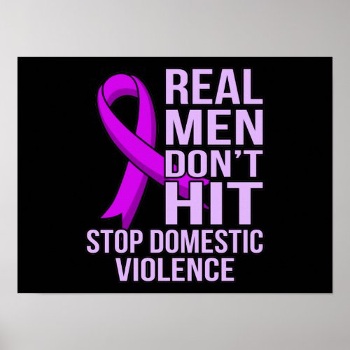 Real Men Dont Hit Stop Domestic Violence Poster