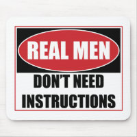 Real Men Don't Need Instructions Sign