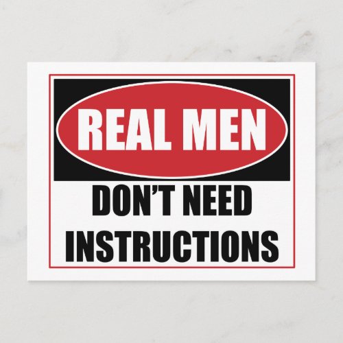 Real Men Dont Need Instructions Sign Postcard