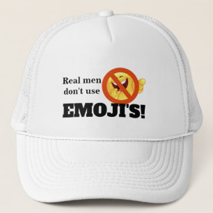 Real Men Don't Use Emoji's Trucker Hat
