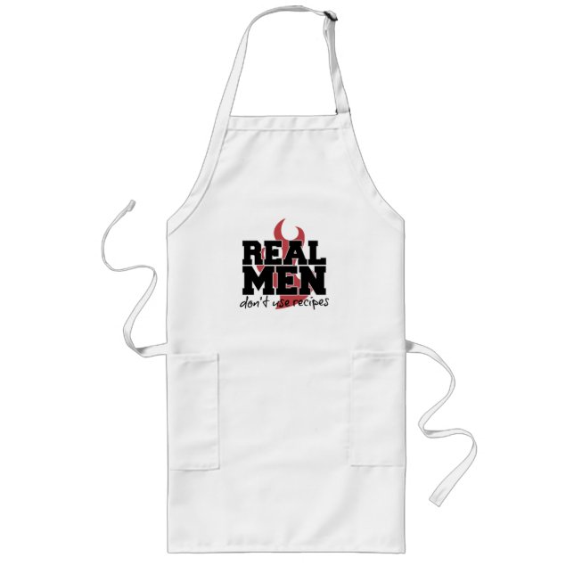 Real Men Don't Use Recipes - A Funny Man-Apron Long Apron (Front)
