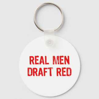 Real Men Draft Red Keychain
