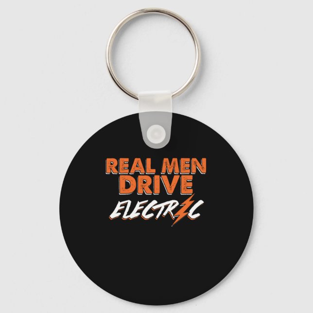 Real Men Drive Electric Car Ecar Charge Gift Keychain (Front)
