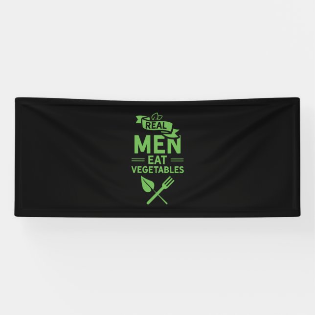 Real Men Eat Vegetables Banner (Horizontal)