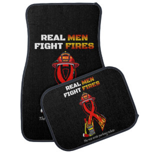 REAL MEN FIGHT FIRES CAR FLOOR MAT