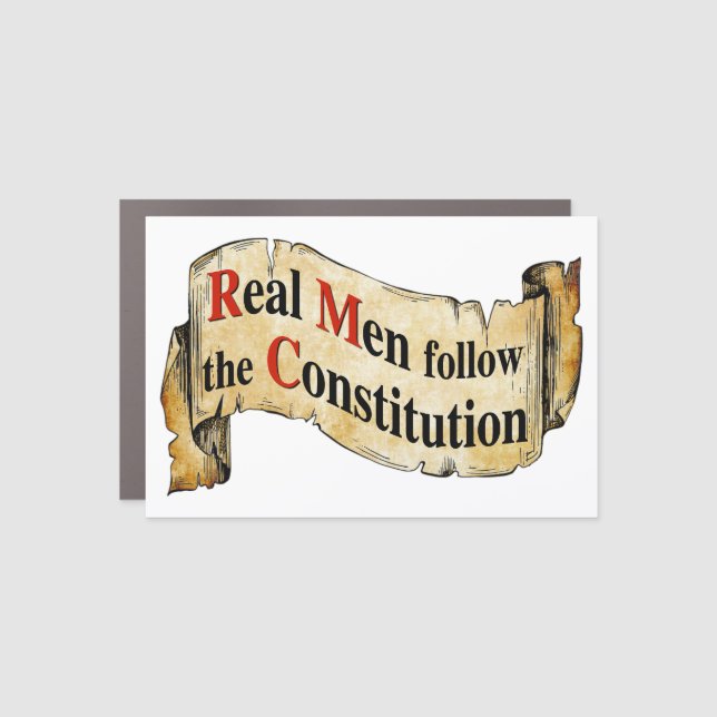 Real Men follow the Constitution Car Magnet (Front)