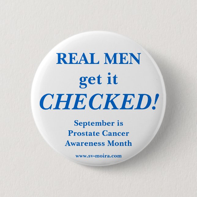 REAL MEN get it CHECKED! September Pinback Button (Front)