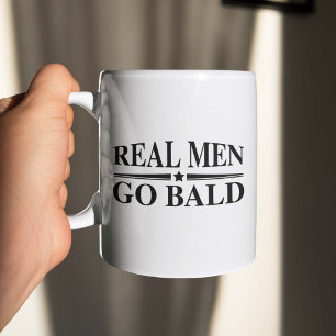 Real Men Go Bald Coffee Mug