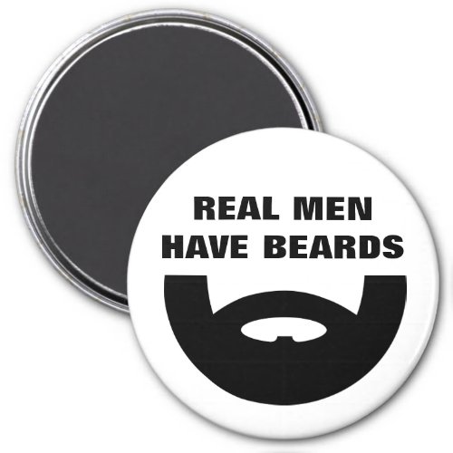Real men have beards funny fridge magnet