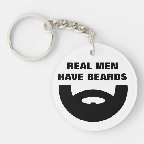 Real men have beards funny keychain gift