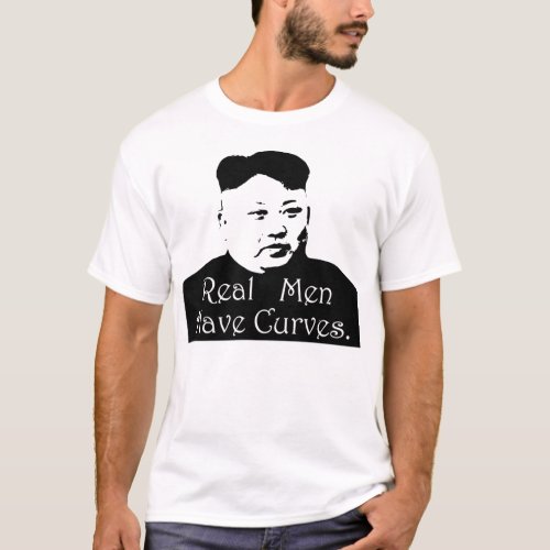 Real Men Have Curves T_Shirt