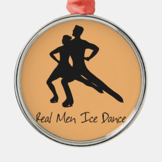 Real Men Ice Dance Metal Ornament