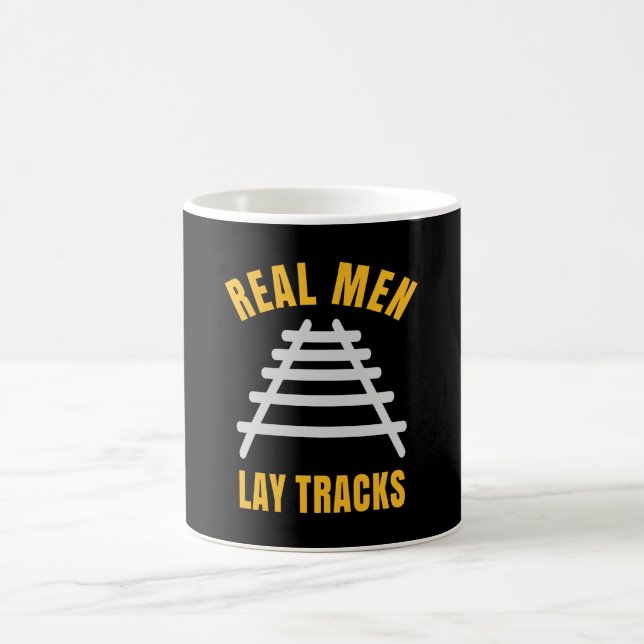 Real men lay tracks rails coffee mug (Center)
