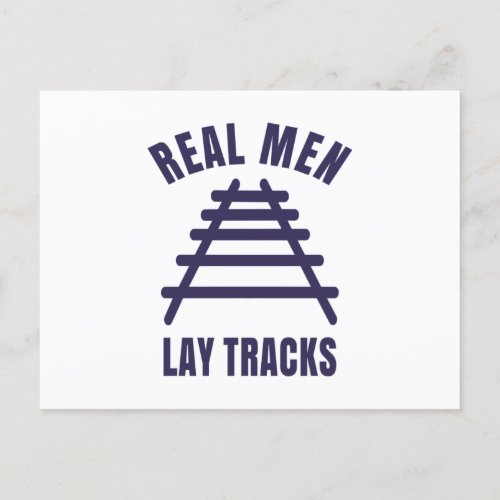 Real men lay tracks rails postcard