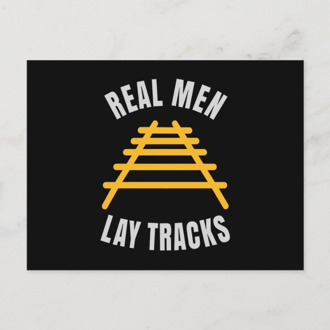 Real men lay tracks rails postcard (Front)