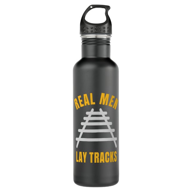 Real men lay tracks rails stainless steel water bottle (Front)