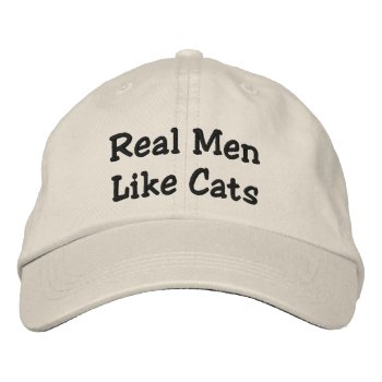Real Men Like Cats Embroidered Baseball Cap by Victoreeah at Zazzle