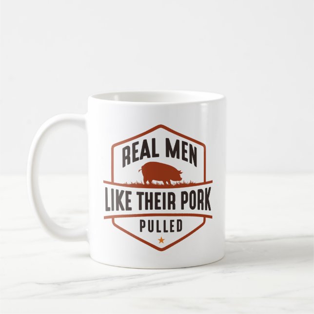 Real Men Like Their Pork Pulled Coffee Mug (Left)