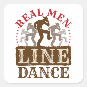 Real Men Line Dance Country Dancing Square Sticker