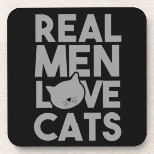 Real Men Love Cats Beverage Coaster