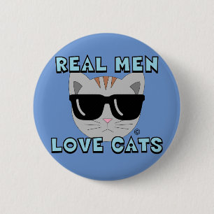 REAL MEN LOVE CATS Cat Wearing Sunglasses Button