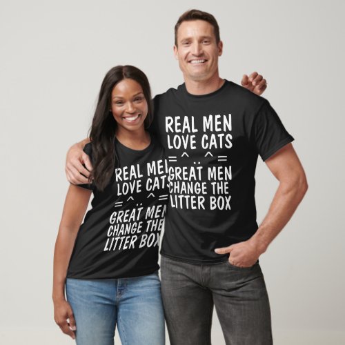 REAL MEN LOVE CATS  CHANGE LITTER BOX CAT T_Shirt