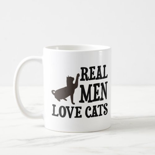 Real Men Love Cats  Coffee Mug