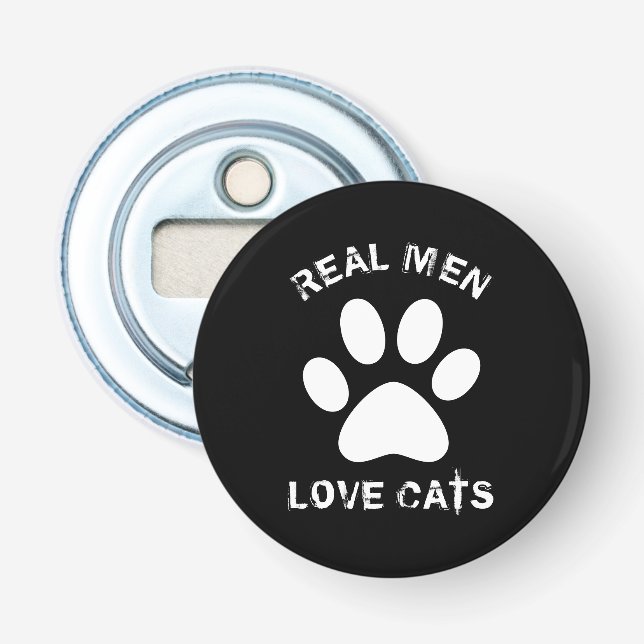 Real Men Love Cats Custom Text Personalized Bottle Opener (Front)