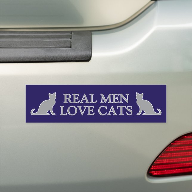 Real men love cats funny bumper car magnet (In Situ)