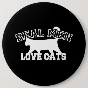Real Men Love Cats Graphic Design on Black Decor Button