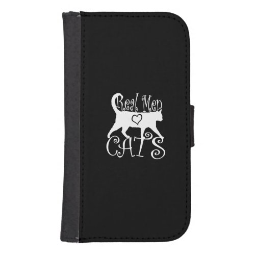 Real Men Love Cats in Style Wallet Phone Case For Samsung Galaxy S4