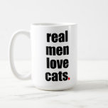 Real Men Love Cats Mug at Zazzle